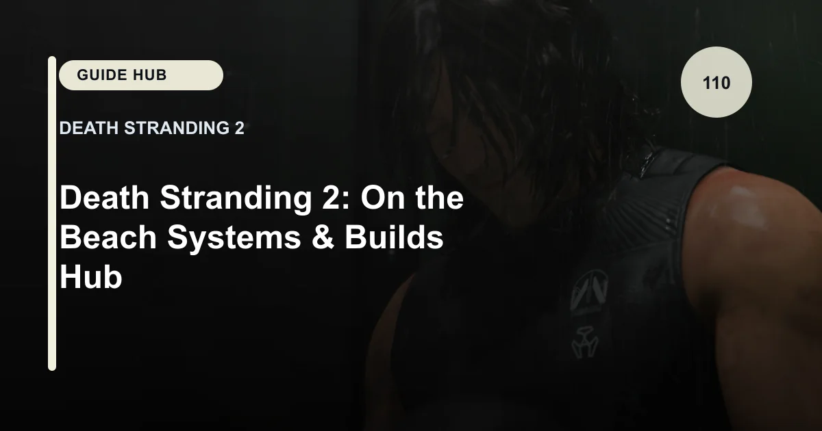 Death Stranding系统与 Build栏目